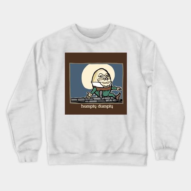 Humpty Dumpty Crewneck Sweatshirt by JSnipe